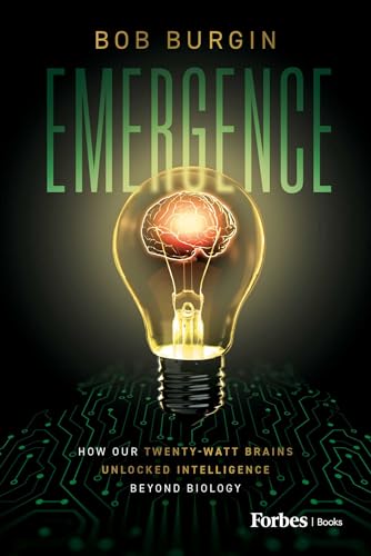 Emergence: How Our Twenty-Watt Brains Unlocked Intelligence Beyond Biology