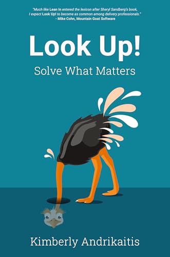 Look Up!: Solve What Matters